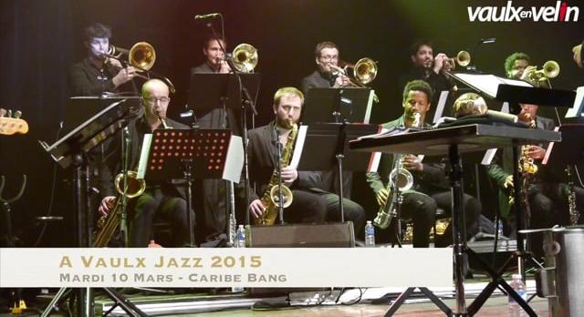 A Vaulx Jazz – bal cubain Caribe Bang – 10 mars 2015