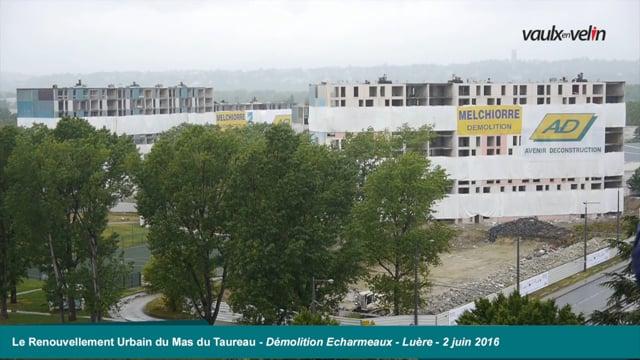 Renouvellement urbain du Mas du Taureau – Démolition Luère et Echarmeaux – 2 juin 2016