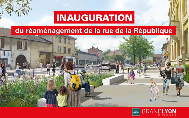 Rue de la République : réaménagement & inauguration