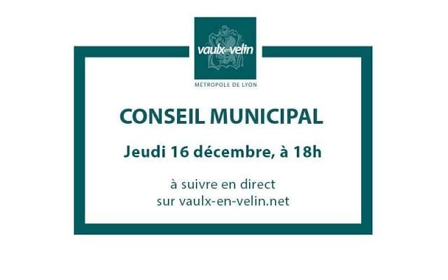 Conseil Municipal – jeudi 16 décembre 2021 – Ville de Vaulx-en-Velin