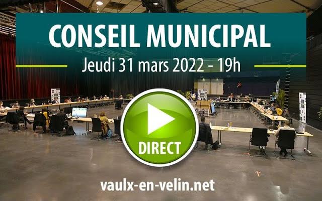 Conseil Municipal – jeudi 31 mars 2022 – Ville de Vaulx-en-Velin