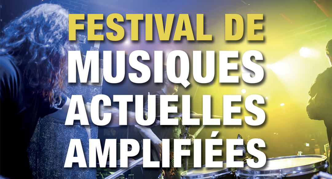 Du 2 au 4 février 2023 : festival de musiques actuelles amplifiées