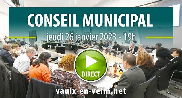 Conseil Municipal – jeudi 26 janvier 2023 – Ville de Vaulx-en-Velin