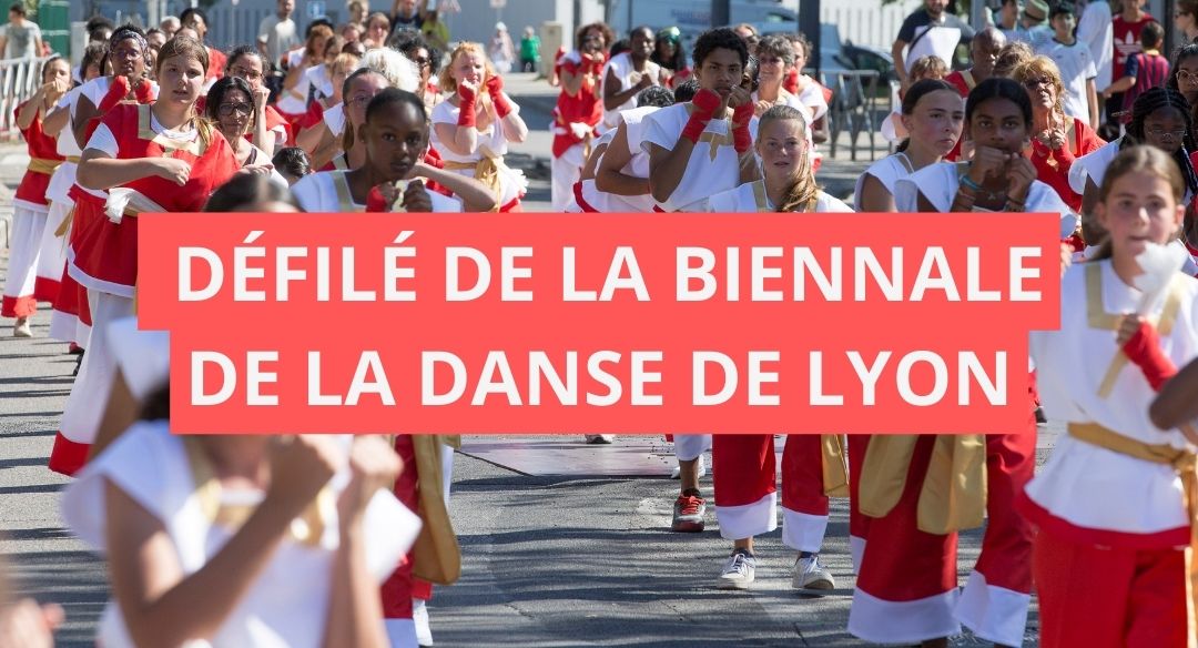 Dimanche 10 septembre : défilé d’ouverture de la Biennale de la danse de Lyon