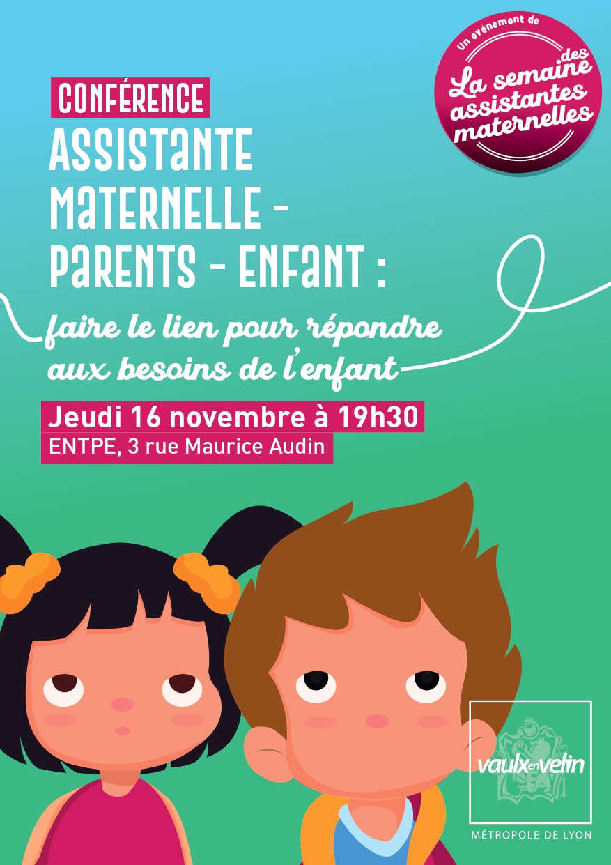 Jeudi 16 novembre - conférence : la relation assistante maternelle -  parents - enfants - Vaulx-en-Velin