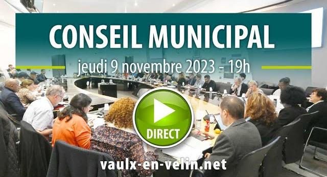 Conseil Municipal – jeudi 9 novembre 2023 – Ville de Vaulx-en-Velin