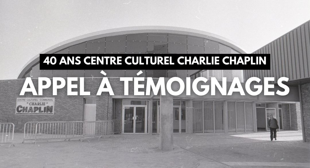 Appel à témoignages pour les 40 ans du Centre culturel Charlie Chaplin !