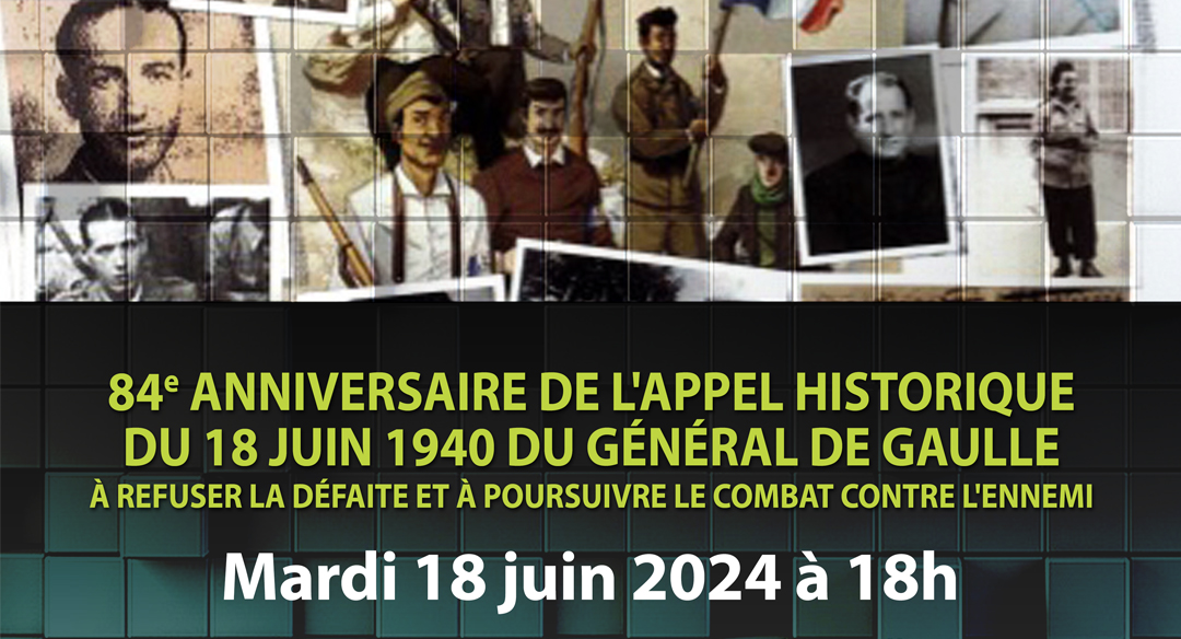 Commémoration – 84e anniversaire de l’Appel du 18 juin 1940 du Général de Gaulle