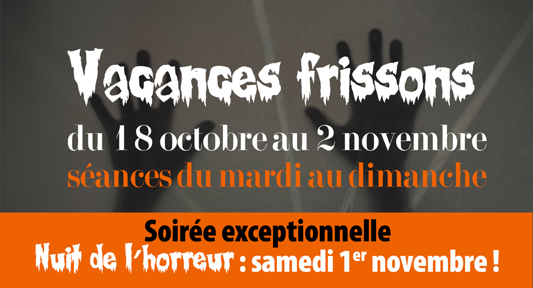 Vacances frissons au cinéma Les Amphis