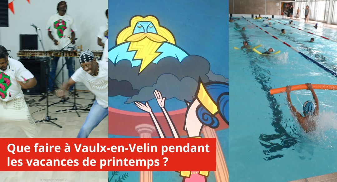 Vacances de printemps : les animations à Vaulx-en-Velin