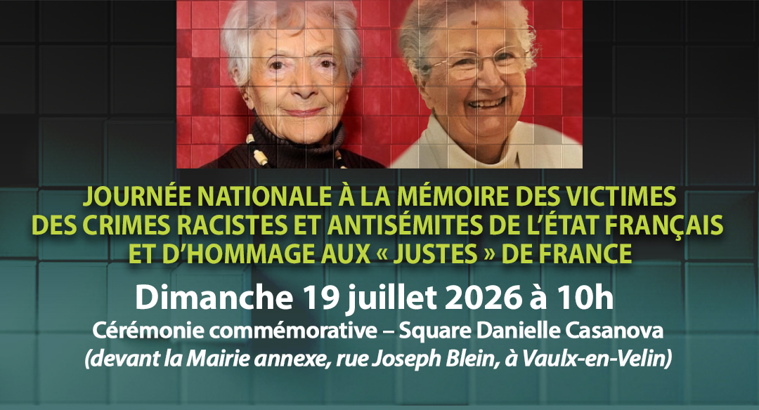 Journée nationale à la mémoire des victimes des crimes racistes et antisémites de l&rsquo;État français et d&rsquo;hommage aux « Justes » de France