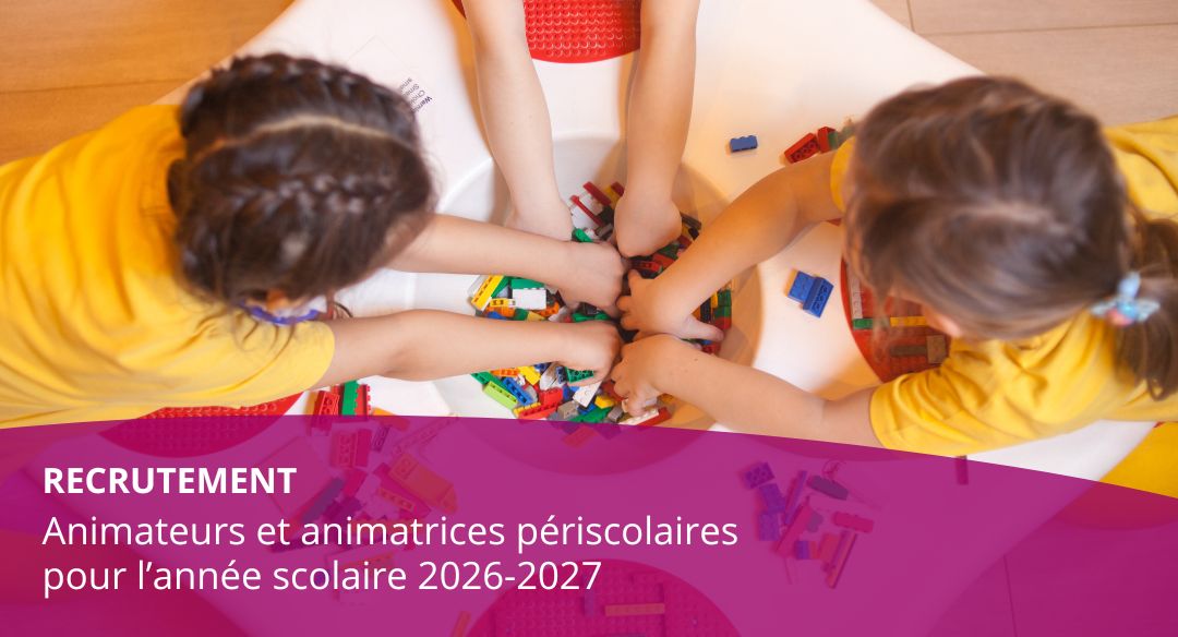 Année scolaire 2026-2027 : recrutement des animateurs et animatrices périscolaires