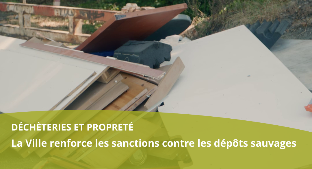 La Ville renforce les sanctions contre les dépôts sauvages