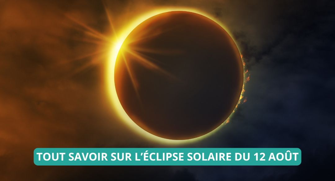 Ce qu&rsquo;il faut savoir sur l&rsquo;éclipse solaire du 12 août 2026